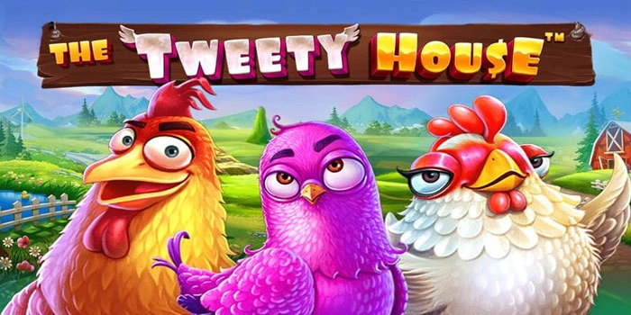 Rahasia Slot The Tweety House Mudah Mendapat Scatter Jackpot