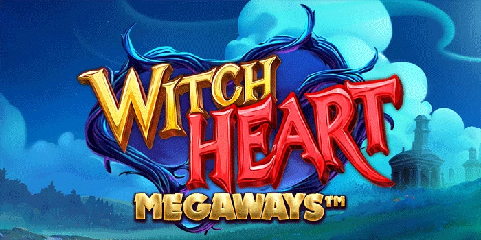 Rahasia Slot Witch Heart Megaways Dengan RTP Tinggi